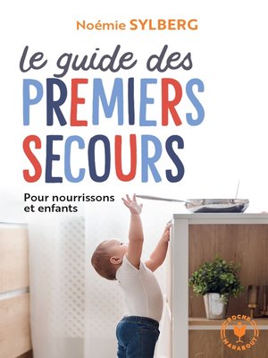 cover image of Le guide des premiers secours
